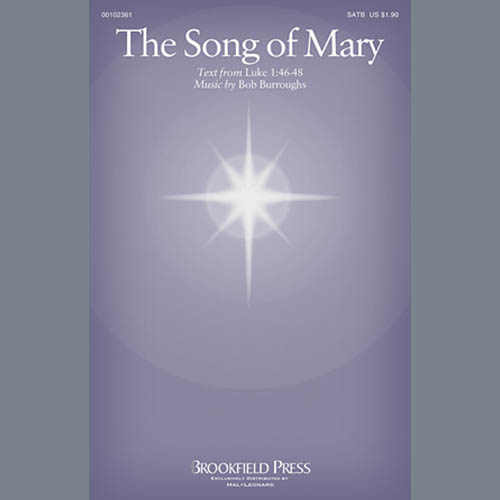 Bob Burroughs, Song Of Mary, SATB
