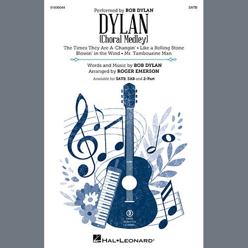 Bob Dylan, Dylan (Choral Medley) (arr. Roger Emerson), SAB Choir