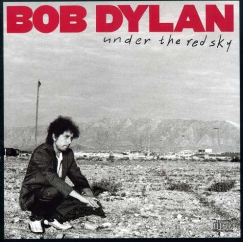 Bob Dylan, Under The Red Sky, Piano, Vocal & Guitar (Right-Hand Melody)