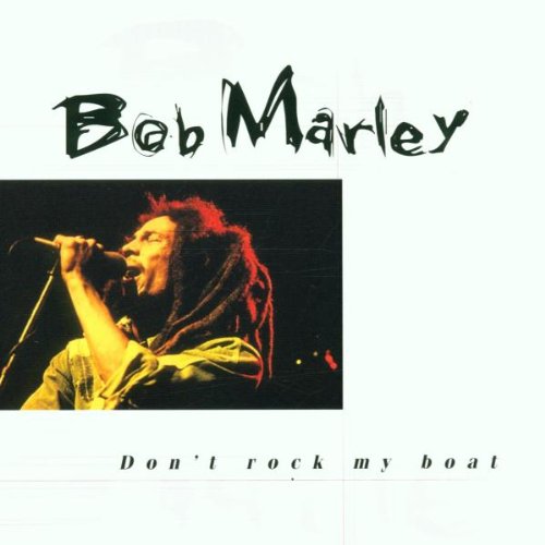 Bob Marley, Don't Rock The Boat, Lyrics & Chords