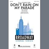 Download Bob Merrill & Jule Styne Don't Rain On My Parade (from Funny Girl) (arr. Mark Brymer) sheet music and printable PDF music notes