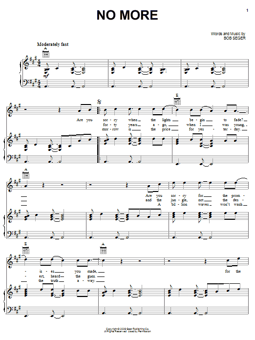 Bob Seger No More Sheet Music Notes & Chords for Piano, Vocal & Guitar (Right-Hand Melody) - Download or Print PDF Bob Seger No More Sheet Music Notes & Chords for Piano, Vocal & Guitar (Right-Hand Melody) - Download or Print PDF