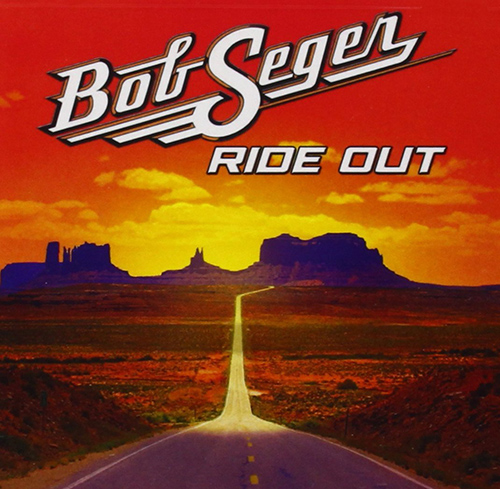 Bob Seger, Ride Out, Piano, Vocal & Guitar (Right-Hand Melody)
