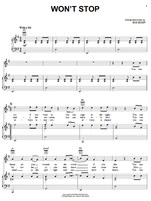 Bob Seger Won't Stop Sheet Music Notes & Chords for Piano, Vocal & Guitar (Right-Hand Melody) - Download or Print PDF Bob Seger Won't Stop Sheet Music Notes & Chords for Piano, Vocal & Guitar (Right-Hand Melody) - Download or Print PDF