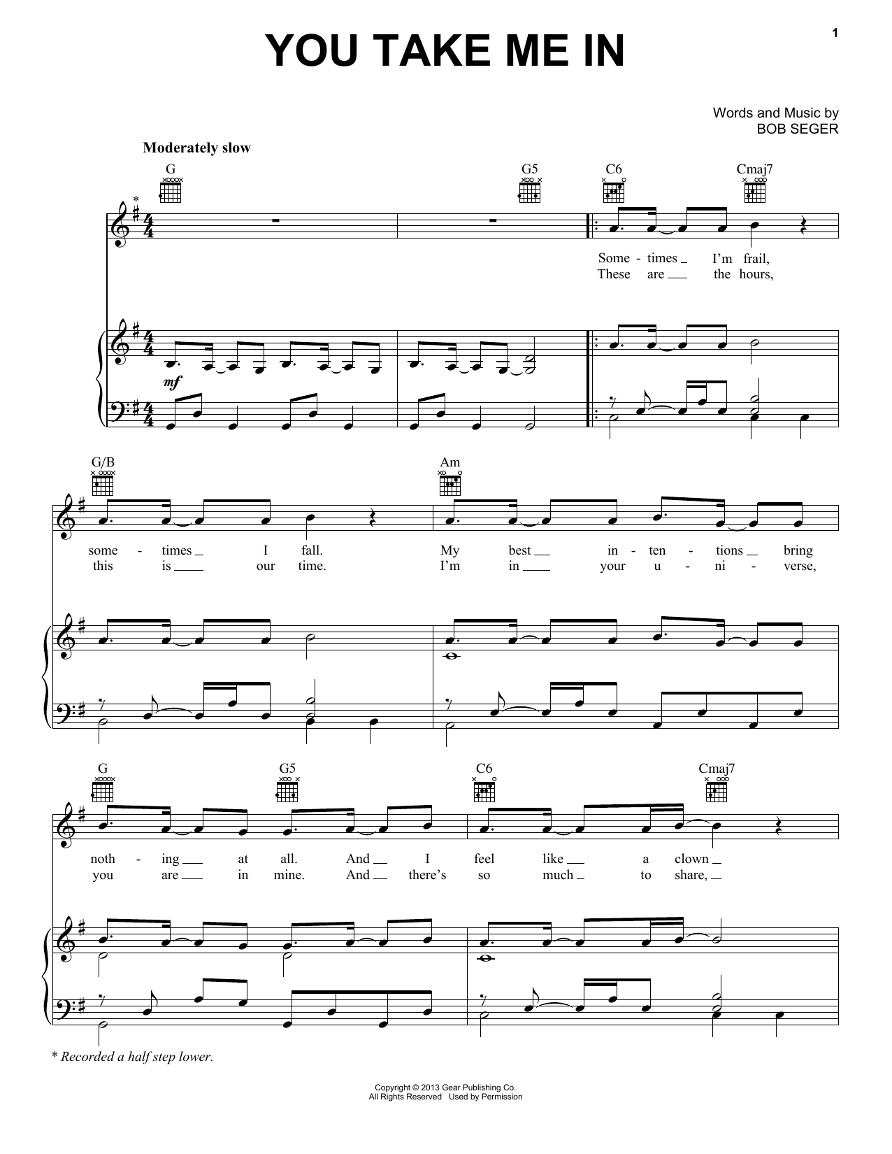 Bob Seger You Take Me In Sheet Music Notes & Chords for Piano, Vocal & Guitar (Right-Hand Melody) - Download or Print PDF Bob Seger You Take Me In Sheet Music Notes & Chords for Piano, Vocal & Guitar (Right-Hand Melody) - Download or Print PDF