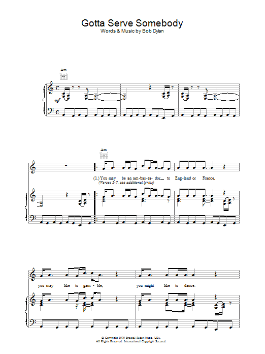 Preview Bob Dylan Gotta Serve Somebody Rock sheet music, notes and chords for Piano, Vocal & Guitar (Right-Hand Melody), SKU: 33848 Gotta Serve Somebody sheet music