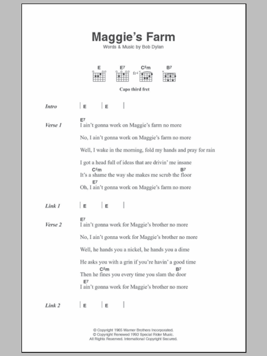 Preview Bob Dylan Maggie's Farm Rock sheet music, notes and chords for Lyrics & Chords, SKU: 49340 Maggie's Farm sheet music