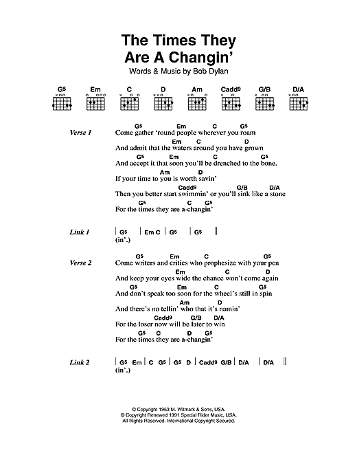 Preview Bob Dylan The Times They Are A-Changin' Rock sheet music, notes and chords for Piano, Vocal & Guitar (Right-Hand Melody), SKU: 13737 The Times They Are A-Changin' sheet music