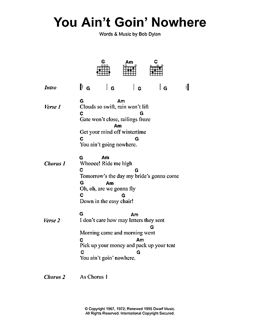 Preview Bob Dylan You Ain't Goin' Nowhere Rock sheet music, notes and chords for Piano, Vocal & Guitar (Right-Hand Melody), SKU: 34205 You Ain't Goin' Nowhere sheet music
