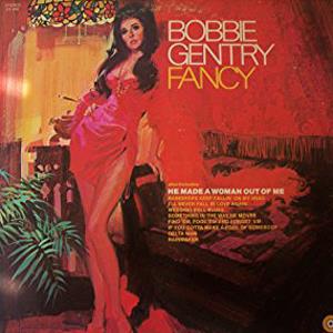 Bobbie Gentry, Fancy, Lyrics & Chords