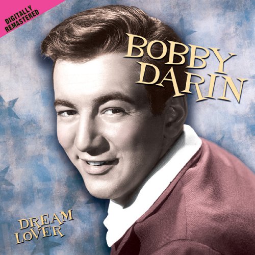 Bobby Darin, Dream Lover, Melody Line, Lyrics & Chords