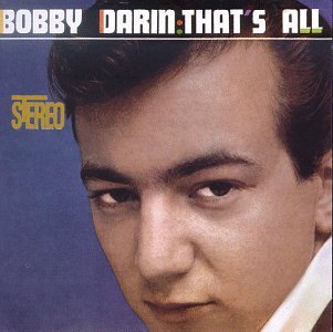 Bobby Darin, That's All, Piano, Vocal & Guitar (Right-Hand Melody)