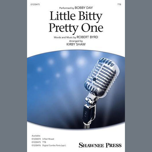 Bobby Day, Little Bitty Pretty One (arr. Kirby Shaw), 3-Part Mixed Choir