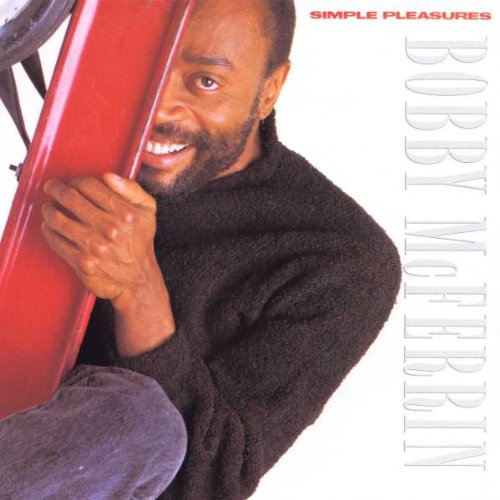 Bobby McFerrin Bobby McFerrin, Don't Worry, Be Happy, Melody Line, Lyrics & Chords