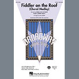 Download Bock & Harnick Fiddler On The Roof (Choral Medley) (arr. Ed Lojeski) sheet music and printable PDF music notes