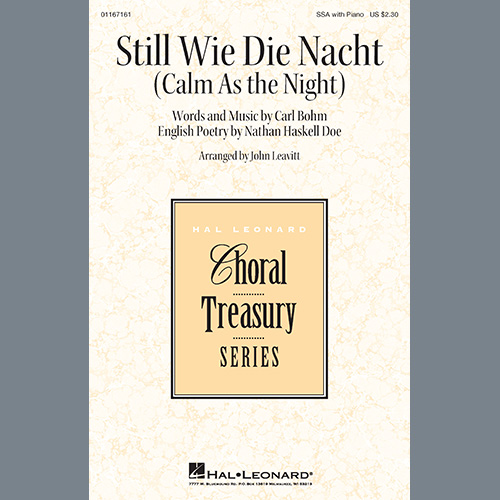 Bohm, Carl, Still Wie Die Nacht (Calm As The Night) (arr. John Leavitt), SSA Choir