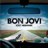 Download Bon Jovi Lost Highway sheet music and printable PDF music notes