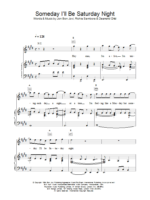 Preview Bon Jovi Someday I'll Be SaturdayNight Rock sheet music, notes and chords for Piano, Vocal & Guitar (Right-Hand Melody), SKU: 14498 Someday I'll Be SaturdayNight sheet music