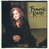 Download Bonnie Raitt Love Sneakin' Up On You sheet music and printable PDF music notes