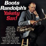 Download Boots Randolph Yakety Sax sheet music and printable PDF music notes