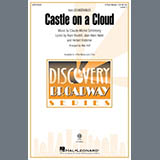 Download Boublil & Schonberg Castle On A Cloud (from Les Miserables) (arr. Mac Huff) sheet music and printable PDF music notes