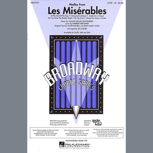 Boublil and Schonberg, Les Miserables (Choral Medley) (arr. Ed Lojeski), SATB
