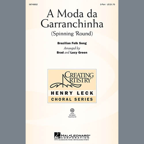 Brad Green, A Moda Da Garranchinha (Spinning 'Round), 2-Part Choir