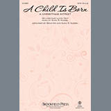 Download Brad Nix A Child Is Born (A Christmas Introit) sheet music and printable PDF music notes