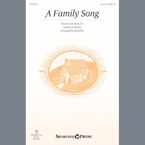 Brad Nix, A Family Song, Unison Choral