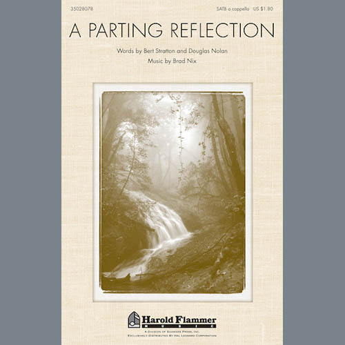 Brad Nix, A Parting Reflection, SATB