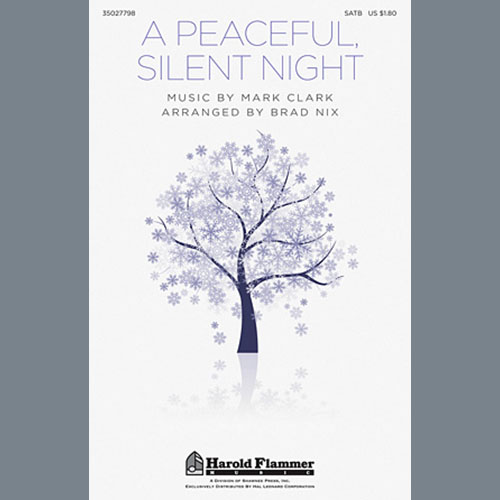 Brad Nix, A Peaceful, Silent Night, SATB