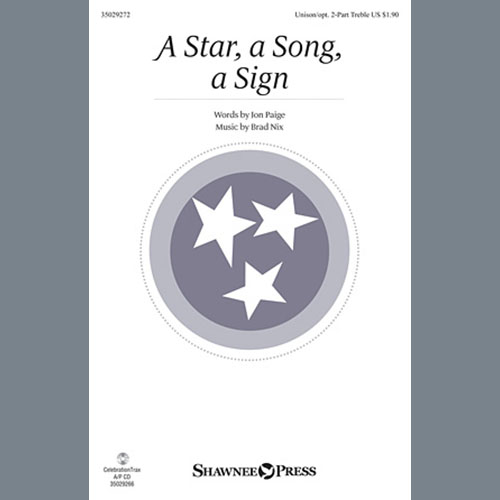 Brad Nix, A Star, A Song, A Sign, Choral