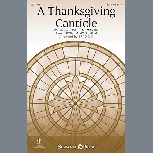 Brad Nix, A Thanksgiving Canticle, SATB