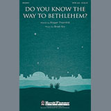 Download Brad Nix Do You Know The Way To Bethlehem? sheet music and printable PDF music notes