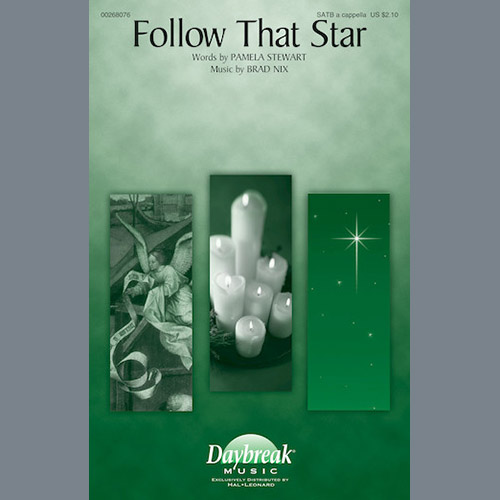 Brad Nix, Follow That Star, SATB