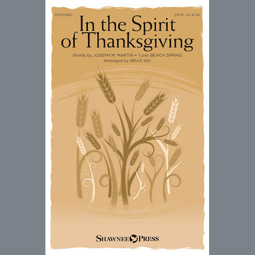 Brad Nix, In The Spirit Of Thanksgiving, SATB