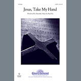 Download Brad Nix Jesus, Take My Hand sheet music and printable PDF music notes