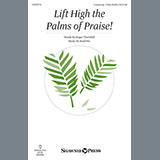 Download Brad Nix Lift High The Palms Of Praise! sheet music and printable PDF music notes