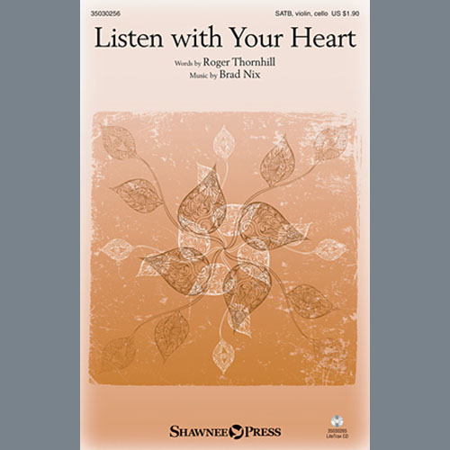 Brad Nix, Listen With Your Heart, SATB