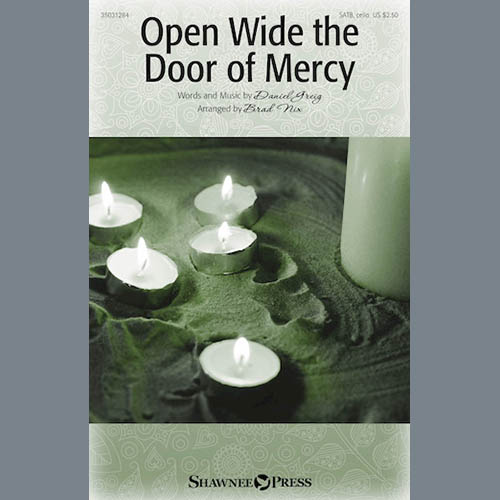 Brad Nix, Open Wide The Door Of Mercy, SATB