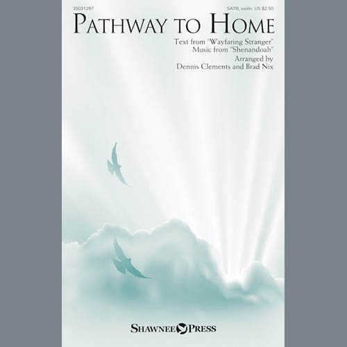 Brad Nix, Pathway To Home, Choral