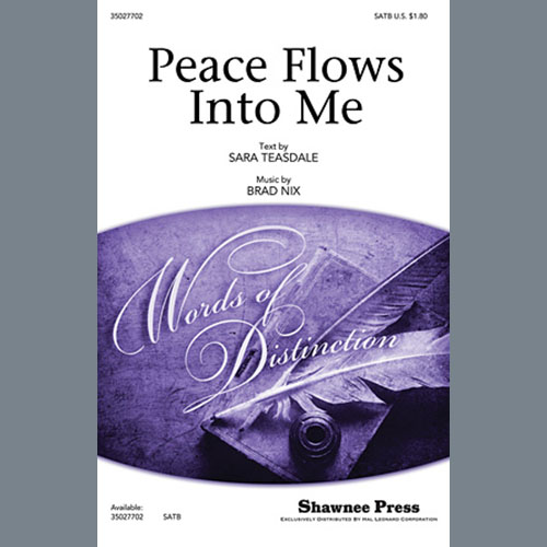 Brad Nix, Peace Flows Into Me, SATB