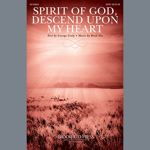 Brad Nix, Spirit Of God, Descend Upon My Heart, SATB