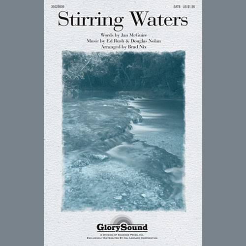 Brad Nix, Stirring Waters, SATB