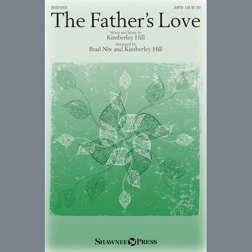 Brad Nix, The Father's Love, SATB