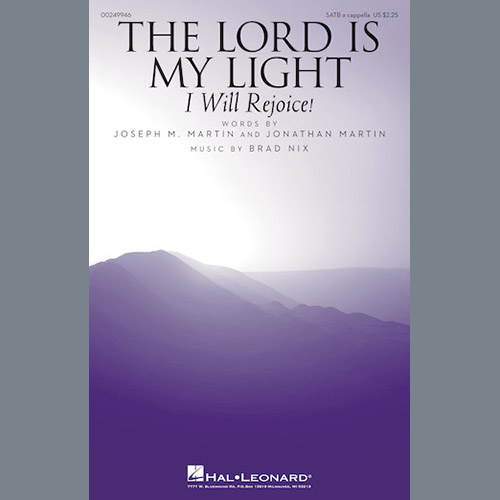 Brad Nix, The Lord Is My Light (I Will Rejoice!), SATB