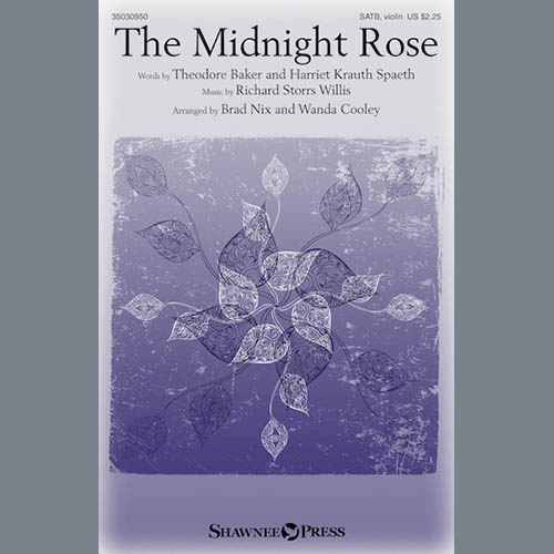 Richard Storrs Willis, The Midnight Rose (arr. Brad Nix), SATB