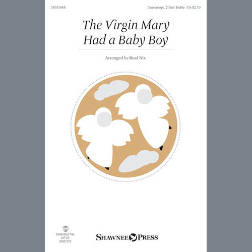 Brad Nix, The Virgin Mary Had A Baby Boy, Choral