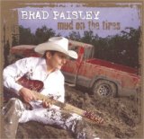 Download Brad Paisley Mud On The Tires sheet music and printable PDF music notes
