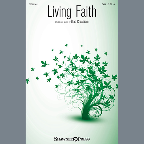 Brad Croushorn, Living Faith, SAB Choir